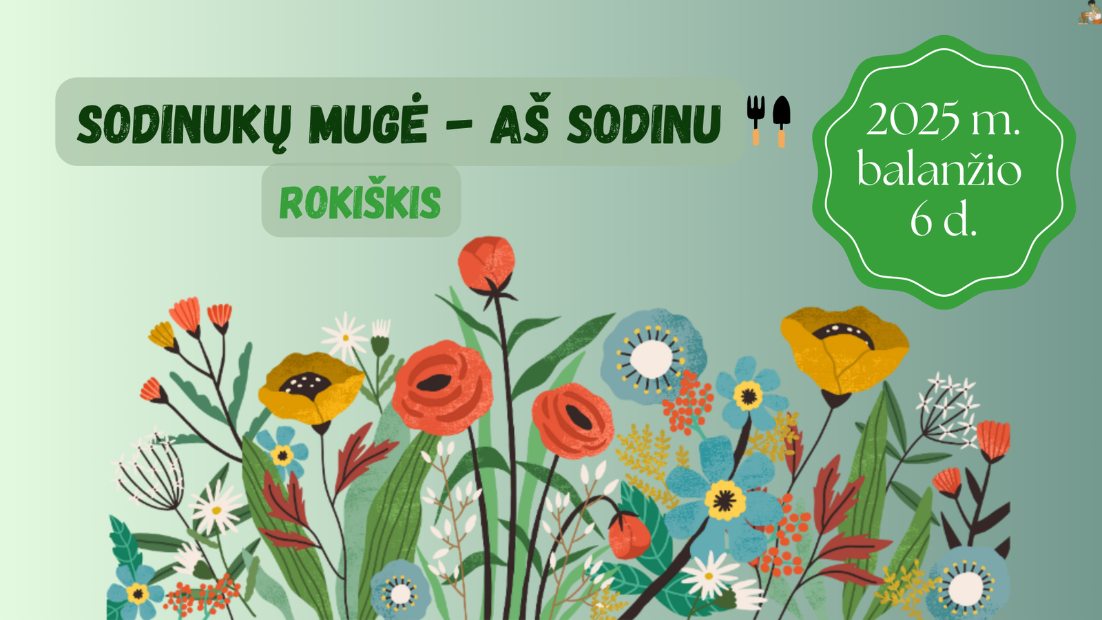 ,,Aš sodinu'' - Rokiškis 2025 (PAVASARIS)